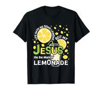 Life Gave Me Some Lemons But My Jesus He Be Making Lemonade Maglietta