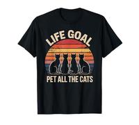 Life Goal Funny Cat Pet all The Cats Maglietta