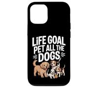 Life Goal Pet All The Dogs Divertente amante dei cani Custodia per iPhone 12/12 Pro