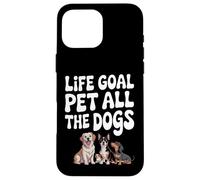 Life Goal Pet All The Dogs, divertente amante dei cani, stile retrò Custodia per iPhone 16 Pro Max