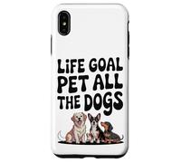 Life Goal Pet All The Dogs, divertente amante dei cani, stile retrò Custodia per iPhone XS Max