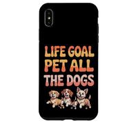 Life Goal Pet All The Dogs, divertente amante dei cani, stile retrò Custodia per iPhone XS Max