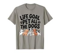 Life Goal Pet all The Dogs Funny Dog Lover Uomini Donne Maglietta