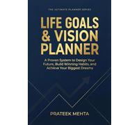 Life Goals & Vision Planner: Goal Setting and 5-Year Planning Workbook for Personal Growth and Productivity