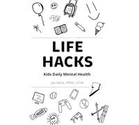 Life Hacks: Kids Daily Mental Health
