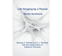 Life Hanging by a Thread: Marfan Syndrome