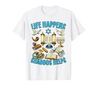 Life Happens Shabbos Aiuta Gli ebrei Divertenti Maglietta