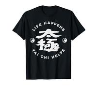 Life Happens Tai Chi Aiuta la Calligrafia Cinese Ying & Yang Maglietta