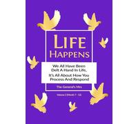 Life Happens: Volume 2 (Month 7- 12)