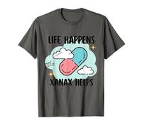 Life Happens Xanax aiuta l'abbigliamento Maglietta