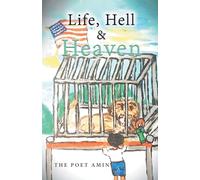 Life, Hell & Heaven