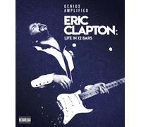 Eric Clapton - Life In 12 Bars