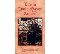 Life in Anglo Saxon