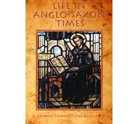 Life In Anglo-Saxon Times (DVD)