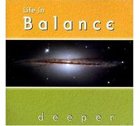Life In Balance - Deeper