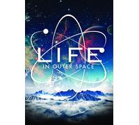 Life in Outer Space