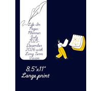 Life In Pages: Planner July 2025- December 2026 with Long Term Vision: 18 - Month Organizer |8.5"x11" inch
