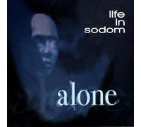 Life In Sodom - Alone