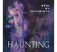 Life In Sodom - Haunting