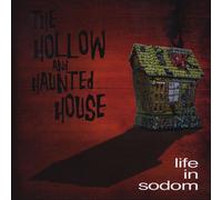 Life In Sodom - Hollow & Haunted House