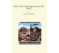 Life in the Clearings versus the Bush