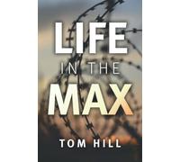 Life in the Max