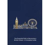 Life in the UK Test 2026: Practice Questions for British Citizenship and ILR: Complete with Detailed Explanations
