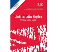 Life in the UK: The Official Study Guide