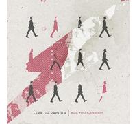 Life In Vacuum - All You Can Quit