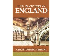 Life in Victorian England