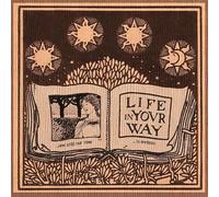 Life In Your Way - And Still Our Time