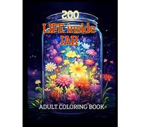life inside jar coloring book: 200 life inside jar coloring book
