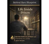 Life Inside Prison