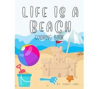 Life is a Beach: Coloring Book