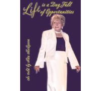 Life is a Day Full of Opportunities