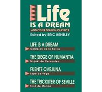 Life Is a Dream and Other Spanish Classics (Tascabile) Applause Books