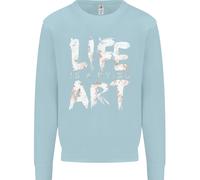 Life Is A Dying Art Slogan Pessimist Artist Uomo Sweatshirt Jumper