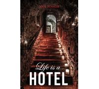Life Is A Hotel