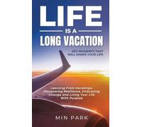 Life Is a Long Vacation