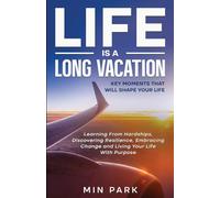 Life Is a Long Vacation