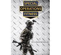 Life Is a Special Operation Com Special Operations Fitness (Tascabile)