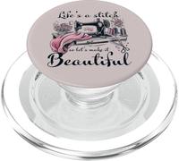 Life Is A Stitch Make It beautiful Quilter Quilting Sewing PopSockets PopGrip per MagSafe