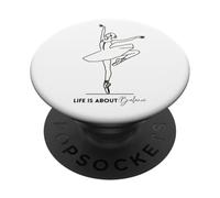 Life is about Balance Balletto Ballerina En Pointe Line Art PopSockets PopGrip Adesivo