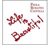 Life is beautiful. Ediz. italiana e inglese