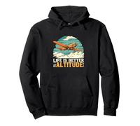 Life Is Better At Altitude Pilot Airplane Flying Design Felpa con Cappuccio