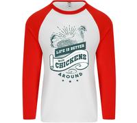 Life Is Better Con Polli Intorno Agricoltura Uomo L/S Baseball T-Shirt