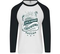 Life Is Better Con Polli Intorno Agricoltura Uomo L/S Baseball T-Shirt