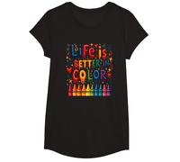 Life Is Better in Color Crayon Art Inspirational Citazione Maglietta, Ragazze, Nero, XS