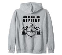 Life is Better Offline - Camping & Hiking Outdoors Nature Felpa con Cappuccio