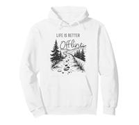 Life is Better Offline - Camping & Hiking Outdoors Nature Felpa con Cappuccio